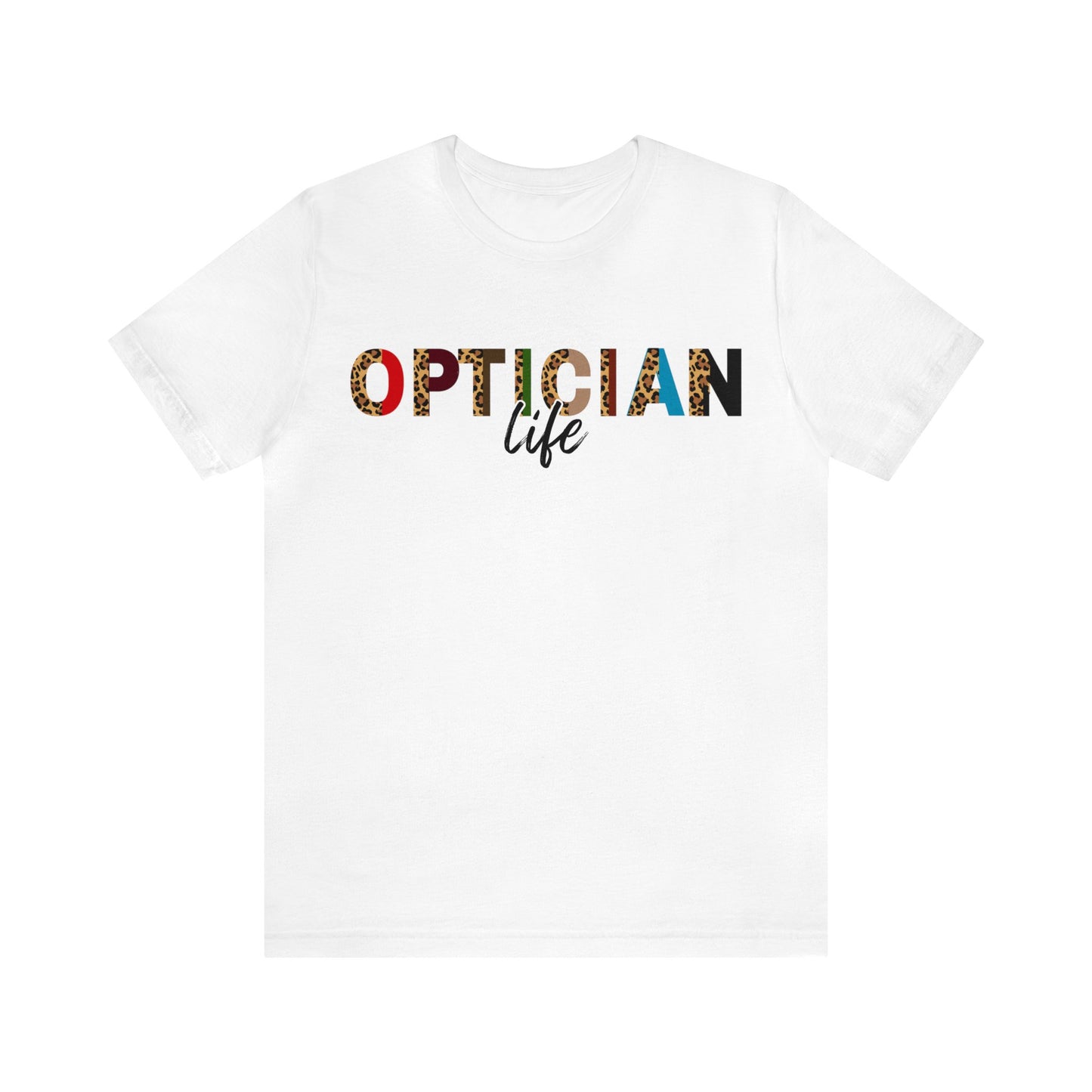 Optician Life Shirt, Optometry Shirt, Optometry Gifts, Optician Gifts, Opto Symbols, Gift for Ophthalmologist, Optician Decor, Optician
