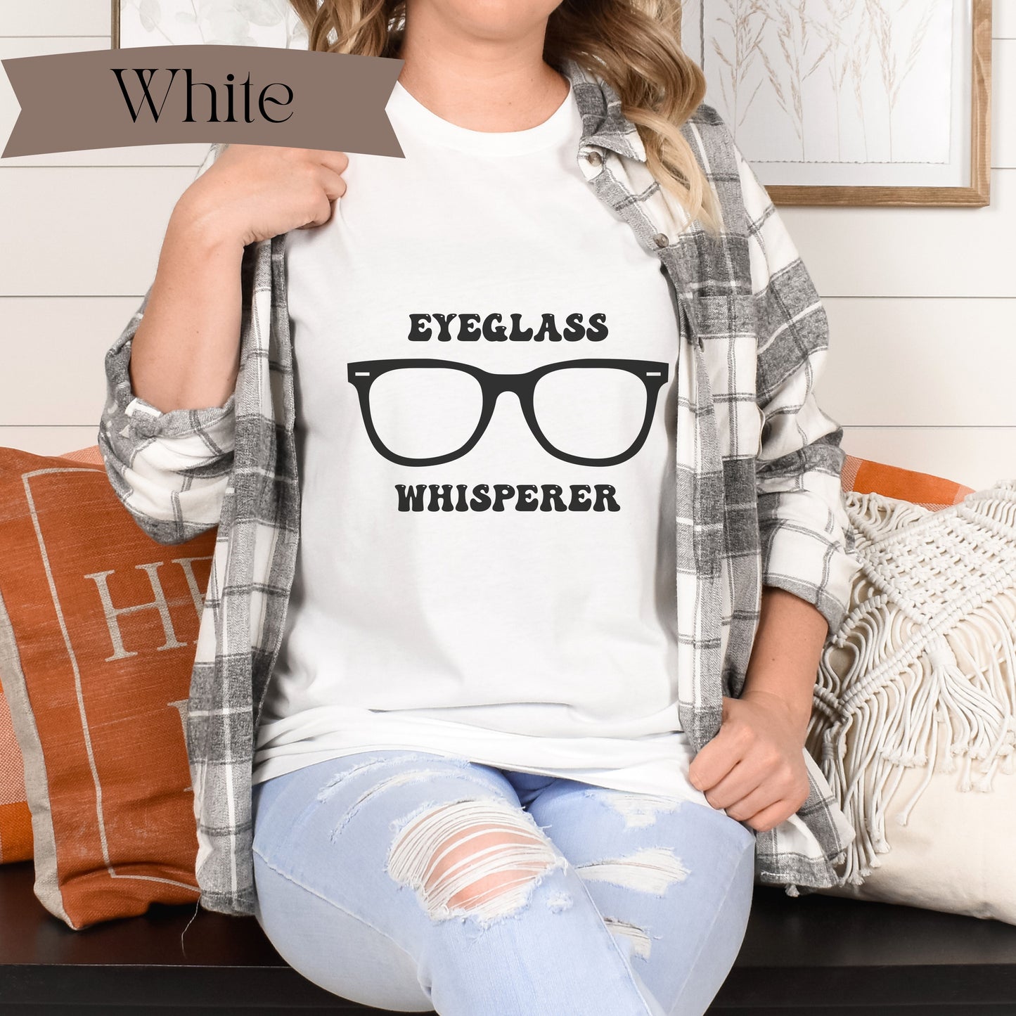 Eyeglass Whisperer Shirt, Optometry Shirt, Optometry Gifts, Optician Gifts, Optometry, Optician Decor, Optician